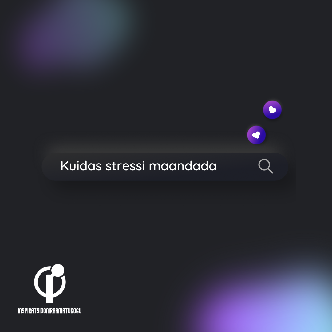 Kuidas stressi maandada?